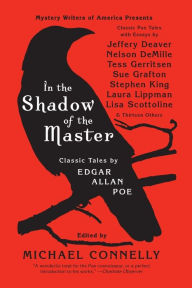Title: In the Shadow of the Master: Classic Tales by Edgar Allan Poe, Author: Michael Connelly