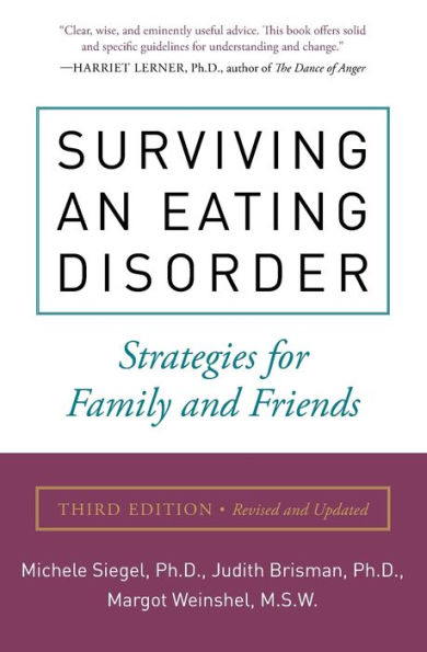 Surviving an Eating Disorder, Third Edition: Strategies for Family and Friends