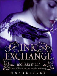 Title: Ink Exchange (Wicked Lovely Series #2), Author: Melissa Marr