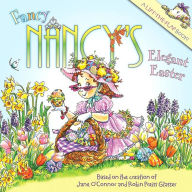Title: Fancy Nancy's Elegant Easter, Author: Jane O'Connor