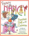 Alternative view 1 of Fanciest Doll in the Universe (Fancy Nancy Series)