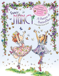 Title: Fancy Nancy: A Flutter of Butterflies, Author: Jane O'Connor