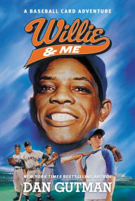 Title: Willie and Me (Baseball Card Adventure Series), Author: Dan Gutman