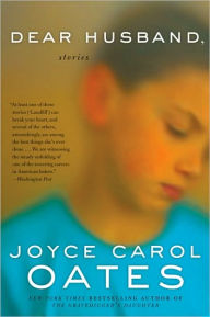 Title: Dear Husband,, Author: Joyce Carol Oates