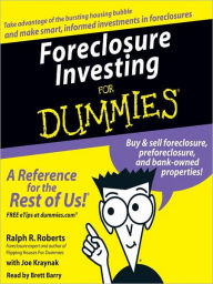 Title: Foreclosure Investing for Dummies, Author: Ralph R. Roberts