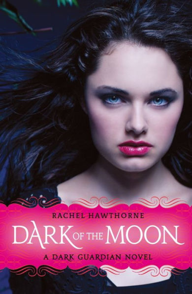 Dark of the Moon (Dark Guardian Series #3)