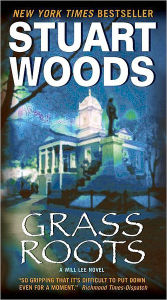 Title: Grass Roots (Will Lee Series #4), Author: Stuart Woods