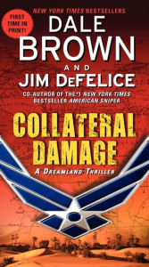 Title: Collateral Damage, Author: Dale Brown