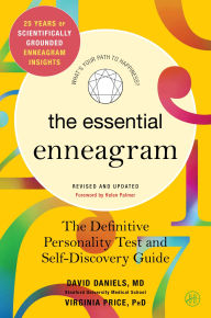 Title: The Essential Enneagram: The Definitive Personality Test and Self-Discovery Guide -- Revised & Updated, Author: David Daniels