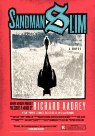 Title: Sandman Slim (Sandman Slim Series #1), Author: Richard Kadrey