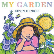 Title: My Garden, Author: Kevin Henkes
