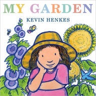 Title: My Garden, Author: Kevin Henkes