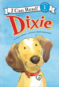 Title: Dixie (I Can Read Book 1 Series), Author: Grace Gilman