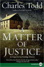 A Matter of Justice (Inspector Ian Rutledge Series #11)