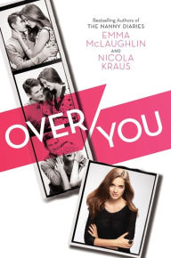 Title: Over You, Author: Emma McLaughlin