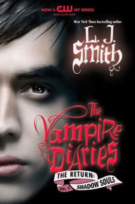 Title: Shadow Souls (Vampire Diaries: The Return Series #2), Author: L. J. Smith