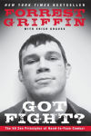 Alternative view 1 of Got Fight?: The 50 Zen Principles of Hand-to-Face Combat
