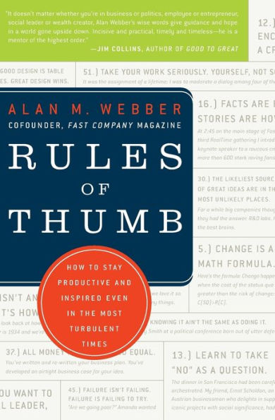 Rules of Thumb: How to Stay Productive and Inspired Even the Most Turbulent Times