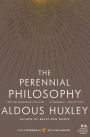 The Perennial Philosophy: An Interpretation of the Great Mystics, East and West