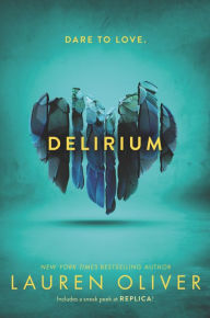 Title: Delirium (Delirium Series #1), Author: Lauren Oliver