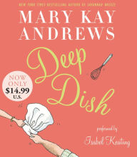 Title: Deep Dish, Author: Mary Kay Andrews