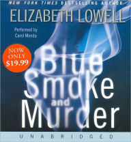 Title: Blue Smoke and Murder (St. Kilda Series #3), Author: Elizabeth Lowell