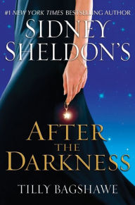 Title: Sidney Sheldon's After the Darkness, Author: Sidney Sheldon