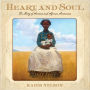 Heart and Soul: The Story of America and African Americans