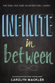 Title: Infinite in Between, Author: Carolyn Mackler