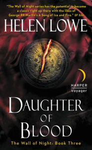 Title: Daughter of Blood: The Wall of Night Book Three, Author: Helen Lowe