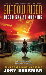 Title: Shadow Rider: Blood Sky at Morning, Author: Jory Sherman