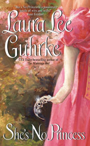 Title: She's No Princess (Seduction Series #4), Author: Laura Lee Guhrke
