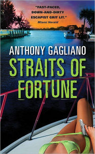 Title: Straits of Fortune, Author: Anthony Gagliano