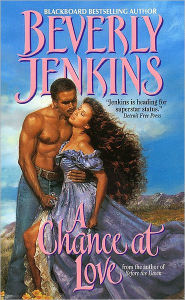 Title: A Chance at Love, Author: Beverly Jenkins