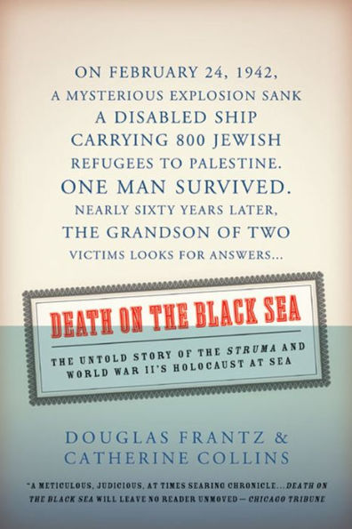 Death on the Black Sea: The Untold Story of the 'Struma' and World War II's Holocaust at Sea