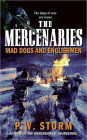 The Mercenaries: Mad Dogs and Englishmen