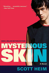 Title: Mysterious Skin, Author: Scott Heim