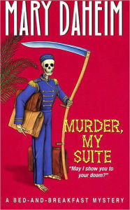 Title: Murder, My Suite (Bed-and-Breakfast Series #8), Author: Mary Daheim