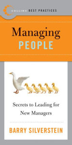 Title: Managing People: Secrets to Leading for New Managers, Author: Barry Silverstein