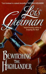 Title: Bewitching the Highlander, Author: Lois Greiman