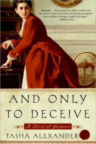 Title: And Only to Deceive (Lady Emily Series #1), Author: Tasha Alexander