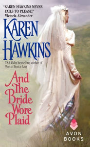 Title: And the Bride Wore Plaid, Author: Karen Hawkins