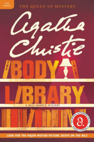 Title: The Body in the Library (Miss Marple Series #2), Author: Agatha Christie