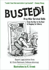Title: Busted!: Drug War Survival Skills and True Dope D, Author: M. Chris Fabricant