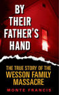 By Their Father's Hand: The Wesson Clan