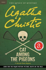 Title: Cat among the Pigeons (Hercule Poirot Series), Author: Agatha Christie