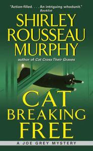 Free books on computer in pdf for download Cat Breaking Free by Shirley Rousseau Murphy Shirley Rousseau Murphy, Shirley Rousseau Murphy Shirley Rousseau Murphy RTF 9780061740114