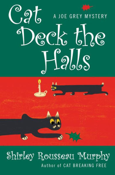Cat Deck the Halls (Joe Grey Series #13)