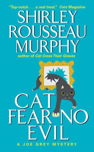 Title: Cat Fear No Evil (Joe Grey Series #9), Author: Shirley Rousseau Murphy