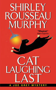 Ebooks gratis download forum Cat Laughing Last English version 9780061740176 by Shirley Rousseau Murphy Shirley Rousseau Murphy, Shirley Rousseau Murphy Shirley Rousseau Murphy 